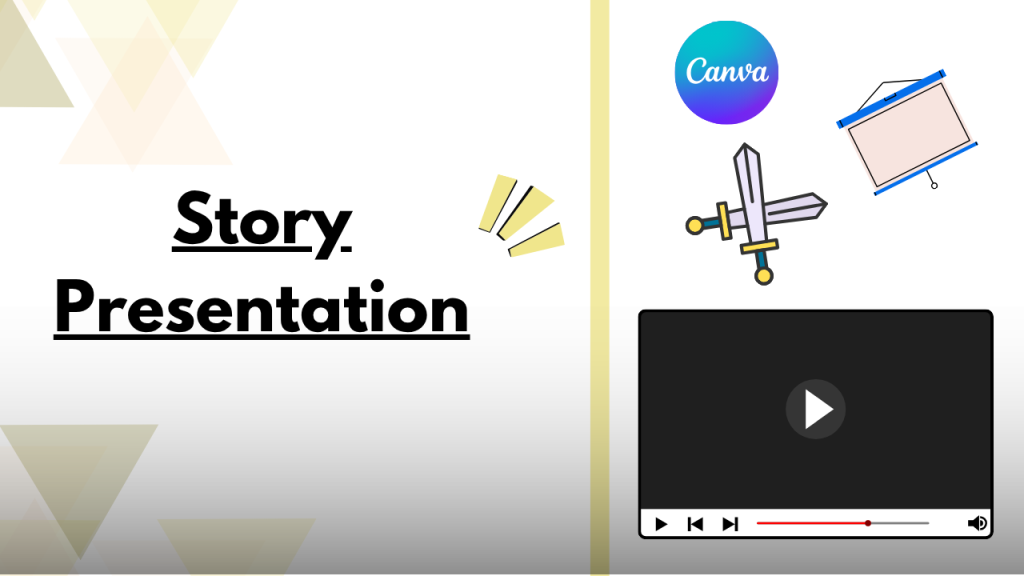 Story Presentation